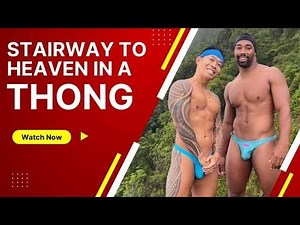 Wearing an N2N thong to stairway to heaven in Hawaii EP#40