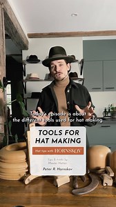 Hat tips with Hornskov 🤓 A hat makers tools explained. #hattiptuesday #hattipswithhornskov | Hornskov