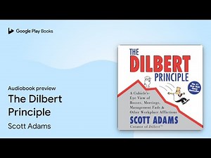 The Dilbert Principle by Scott Adams · Audiobook preview