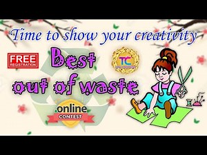 Taju Creations| Best out of Waste 2020 Online Contest | Registration No.050 - M.Nithika