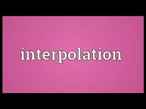 Interpolation Meaning
