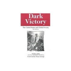 Amazon.com: Dark Victory: The United States, Structural Adjustment and Global Poverty: 9780745308340: Bello, Walden: Libros