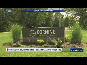 Corning Community College named a mass COVID-19 vaccination site