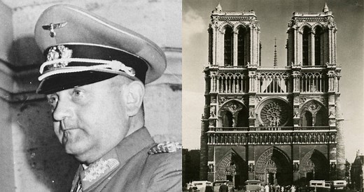 Notre Dame May Not Have Survived World War II If This Nazi General Didn't Disobey Hitler's Orders