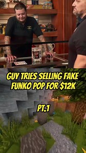 95_Guy tries selling fake funko pop for $12k Pt1 #pawnshop #pawnstars #entertainment #fyp | pwnstarclips