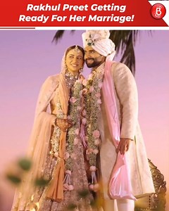 6.9K views · 35 reactions | Rakhul Preet Getting Ready For Her Marriage! The unseen videos of Rakhul Preet Wedding! | Bollywood Bubble Television | Facebook