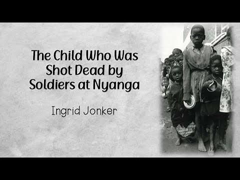 Grade 12 Poetry: 'The Child Who Was Shot Dead by Soldiers at Nyanga' by Ingrid Jonker
