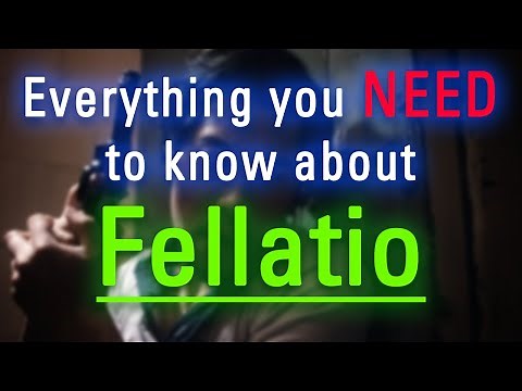 How to Say Fellatio in English? | What is Fellatio? | How Does Fellatio Look?