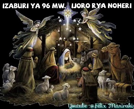 87 reactions · 18 shares | Izaburi ya 96 mw'ijoro rya Noël | Indirimbo za catholique | Facebook