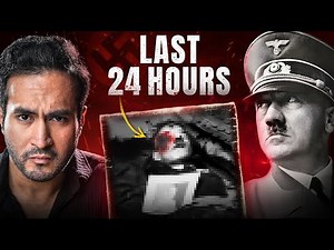The Last 24 Hours of Hitler’s life