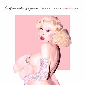 Amanda Lepore - I...Amanda Lepore (Make Over Sessions)