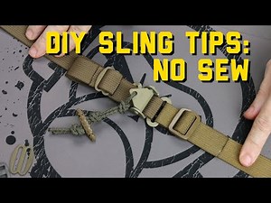 DIY Weapon Sling Tips - NO SEW