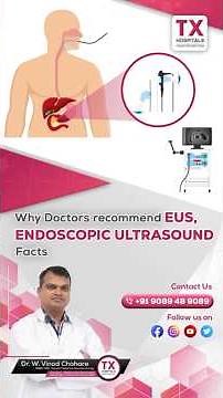 Why Doctors Recommend EUS | Endoscopic Ultrasound Explained | Dr. W. Vinod Chahare || TX Hospitals