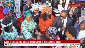 2,000 women petty traders empowered in Cross River State | AIT Online