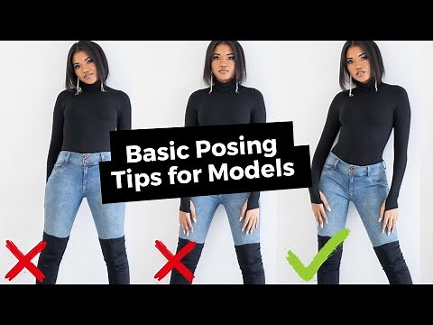 How to Pose Like a Model | Posing Tips for Women