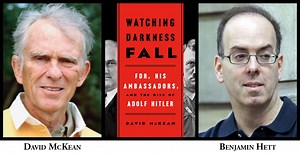 David McKean — Watching Darkness Fall: FDR, His Ambassadors, and the Rise of Adolf Hitler - Roosevelt House Public Policy Institute at Hunter College