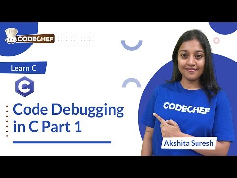 Code Debugging Part 1 | Learn C | CodeChef Learn Series