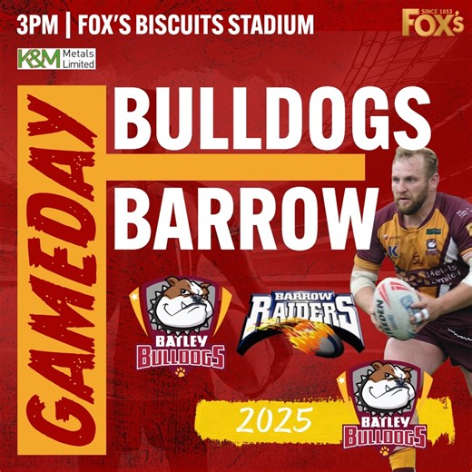GAMEDAY!! Bulldogs v Barrow Raiders. 3pm KO. Pay on the gate. 💥 See you there! Don't forget Adam Fogerty Tickets are available in all bars | Batley Bulldogs RLFC