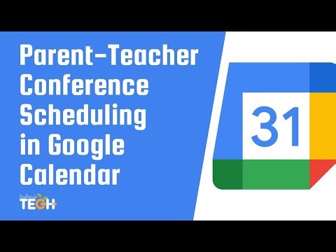 Easy Parent-Teacher Conference Scheduling with Google Calendar