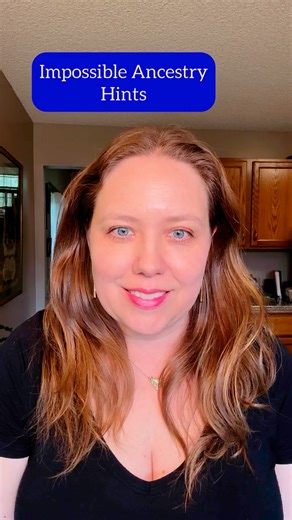 Ancestry will send you impossible hints. #genealogy #ancestry #genealogist | The Formidable Genealogist