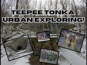 Urban Exploring At Teepee Tonka Park | Faribault, MN