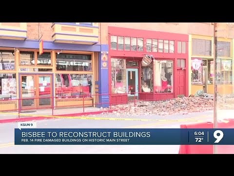 Bisbee to reconstruct buildings