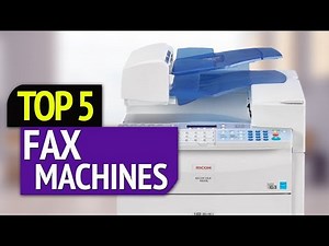 TOP 5: Best Fax Machines 2019