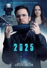2025: The World Enslaved by a Virus (2021) em cines.com