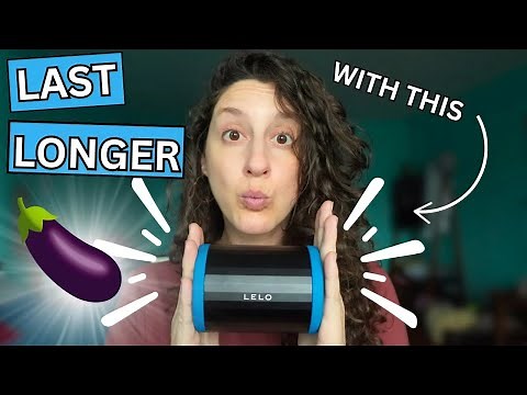 How To LAST LONGER In Bed? | LELO F2S STROKER & STAMINA TRAINER REVIEW