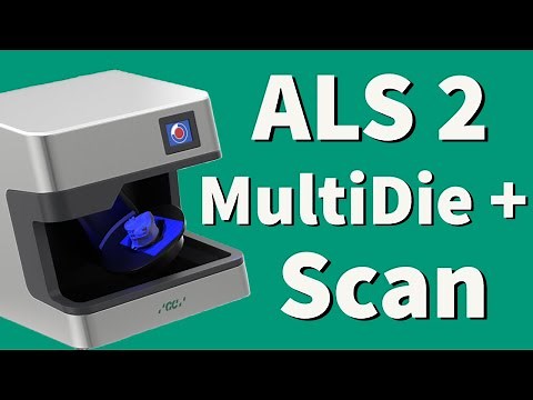 ALS 2: How to scan a Stone Model with dies