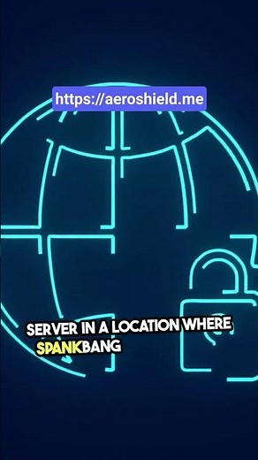 Unblock SpankBang Safely with AeroShield!