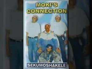 mokis connection 🎶🎶 sekumoshakele