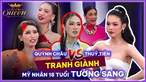 10K views · 433 reactions | MIQVN 2023 - Chế Nguyễn Quỳnh Châu, Thuỷ Tiên “đối đầu căng đét” khi tranh giành Tường San “mỹ nhân chuyển giới 18 tuổi” | The Next Gentleman - Quý Ông Hoàn Mỹ | Facebook