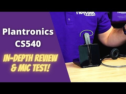 Plantronics CS540 In-Depth Review and Mic Test!