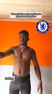 429K views · 26K reactions | When Chelsea male and female meet together.. | Zakios | Facebook