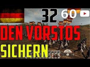 #32 Den Vorstoß sichern / Let´s play Darthmod Empire TW Preußen (Schwer) [Ger/HD] 60FPS