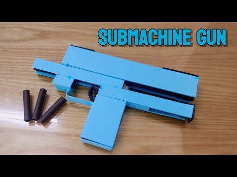 HOW TO MAKE A FUN PAPER SUBMACHINE GUN