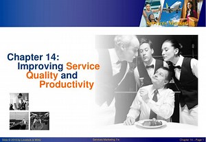 Chapter 14: Improving Service 	Quality and Productivity - SlideServe