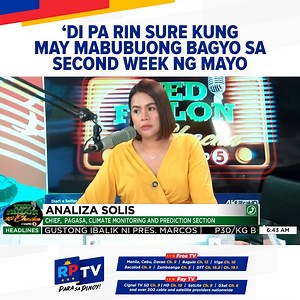18 reactions | ‘WAG MUNANG UMASA | Sa pagtaya ng Philippine Atmospheric, Geophysical and Astronomical Services Administration o PAGASA, nasa dalawang bagyo raw ang dumaraan sa bansa tuwing Mayo kada taon. Pero ayon kay Analiza Solis, Chief ng PAGASA Climate Monitoring and Prediction Section, nasa moderate likelihood o hindi pa rin sigurado na mabubuo sa susunod na linggo ang binabantayan nilang sirkulasyon. #TedFailonAtDJChacha #RPTV #ParaSaPinoy | RPTV | Facebook