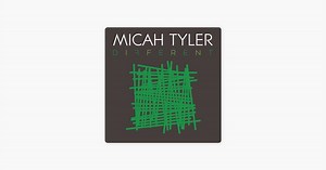 Different by Micah Tyler on Apple Music