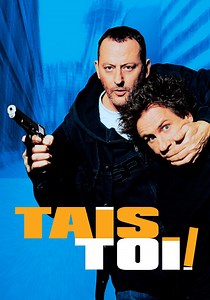 Où regarder Tais-toi ! en streaming complet et légal ?