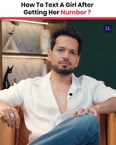 237K views · 1.1K reactions | How To Text A Girl After Getting Her Number . . #adviceforboys #viralfbreels #delhi #tips #relationshiptips #MustWatch #personality | Iron Man Lifestyle | Facebook