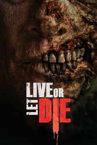 Live or Let Die (2022) - Movie