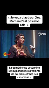 « Je veux d’autres rôles » : Joséphine Mboup parle de sa carrière