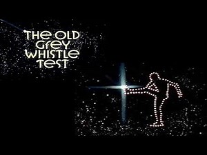 THE OLD GREY WHISTLE TEST (1971-1988) - Some Of The Best