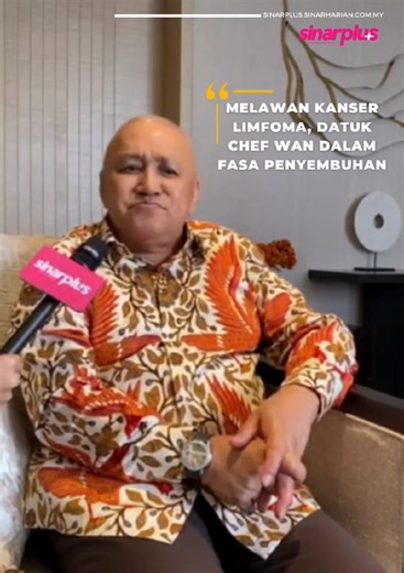 2.3K views · 34 reactions | Sukanya lihat semangat fighter, Datuk Chef Wan! Inspirasi kepada kita semua. We love Chef Wan, moga cepat sembuh #chefwan #positif #kanserlimfomafighter #janganputusasa #sinarplus #lifestylesinarharian | sinarplus | Facebook