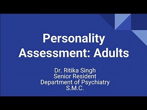 (Assessment) Adult Personality Assessment: Dr. Ritika Singh