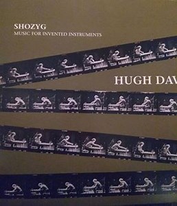 Hugh Davies - Shozyg Music For Invented Instruments