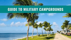 Guide To Using Military Campgrounds
