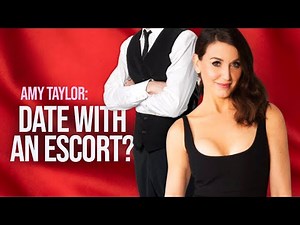 Date With An E s c o r t?